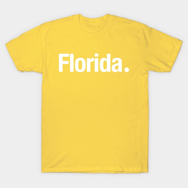 Florida. T-Shirt by TheAllGoodCompany